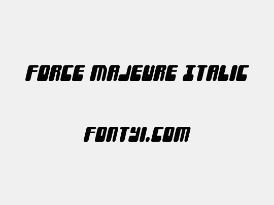 Force Majeure Italic