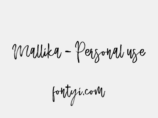 Mallika - Personal use