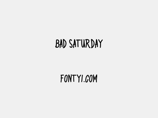 Bad Saturday
