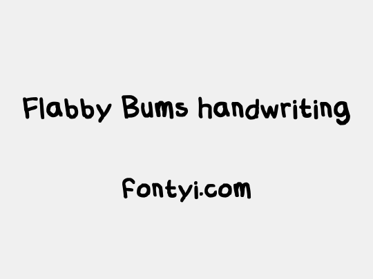 Flabby Bums handwriting