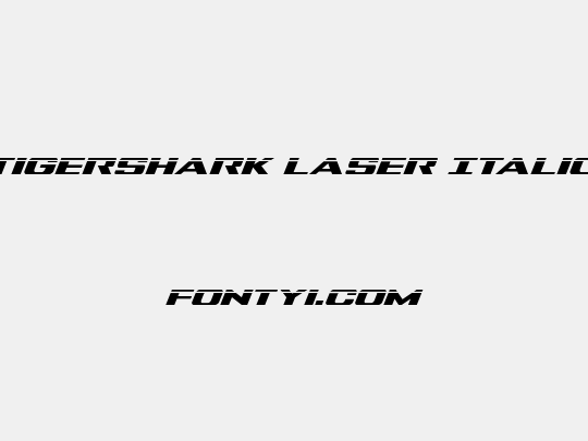 Tigershark Laser Italic