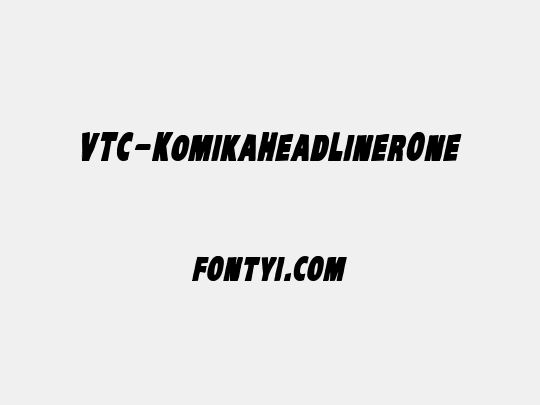 VTC-KomikaHeadLinerOne