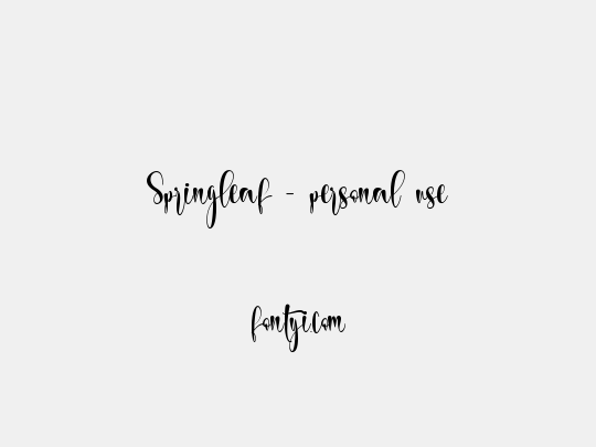 Springleaf - personal use