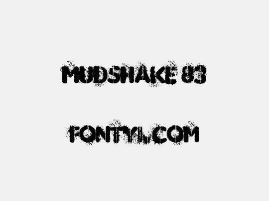 MUDSHAKE 83