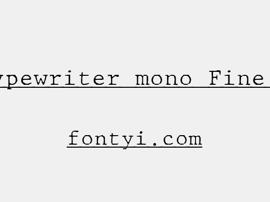 JMH Typewriter mono Fine Under