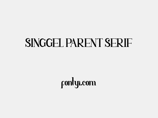 SINGGEL PARENT SERIF