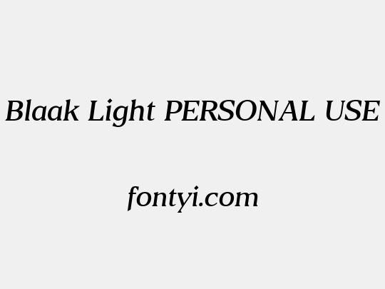 Blaak Light PERSONAL USE