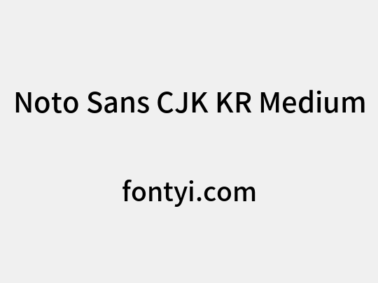 Noto Sans CJK KR Medium