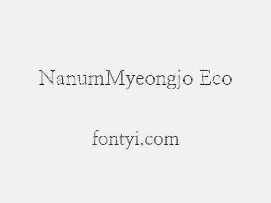 NanumMyeongjo Eco