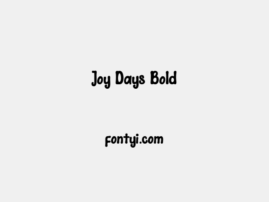 Joy Days Bold
