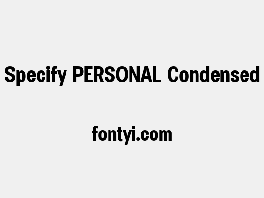 Specify PERSONAL Condensed