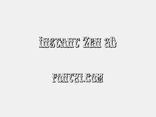 Instant Zen 3D