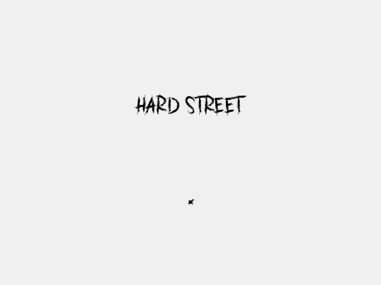 HARD STREET