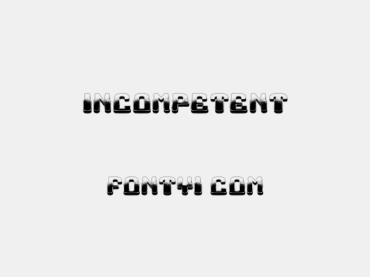 Incompetent