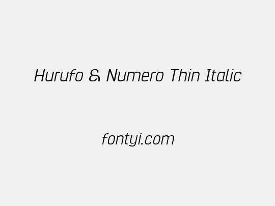 Hurufo & Numero Thin Italic