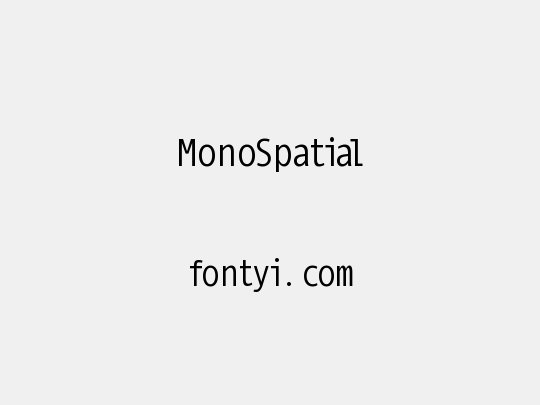 MonoSpatial
