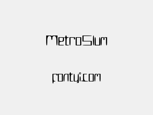 MetroSlum