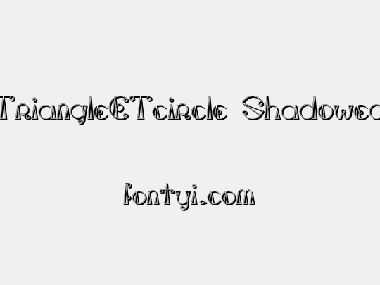 TriangleETcircle Shadowed