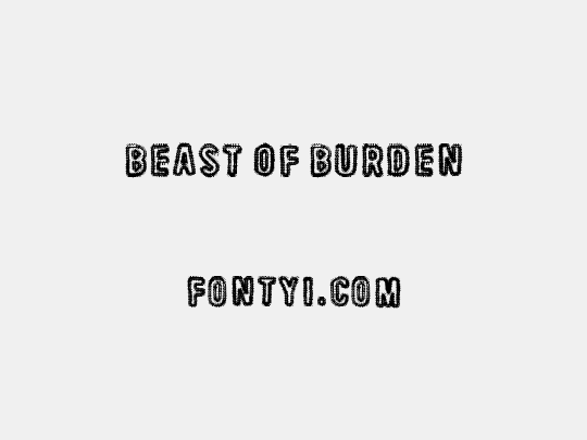 Beast Of Burden