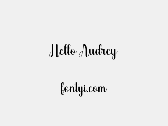 Hello Audrey