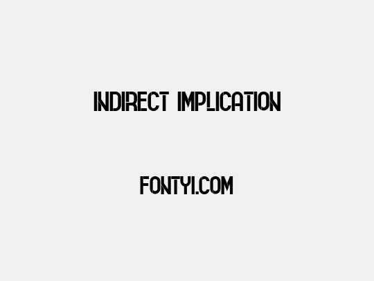 Indirect Implication