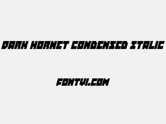 Dark Hornet Condensed Italic