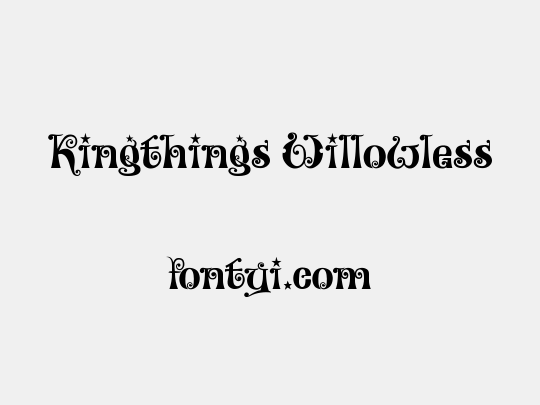 Kingthings Willowless
