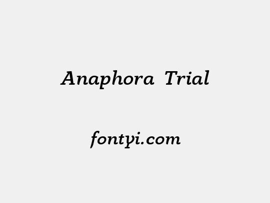 Anaphora  Trial
