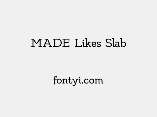 MADE Likes Slab