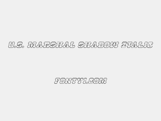U.S. Marshal Shadow Italic