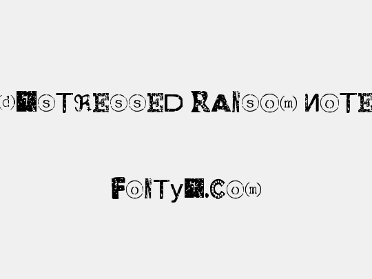 Distressed Ransom Note