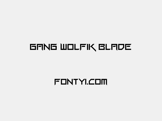 Gang Wolfik Blade