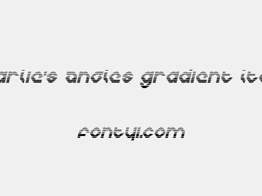 Charlie's Angles Gradient Italic