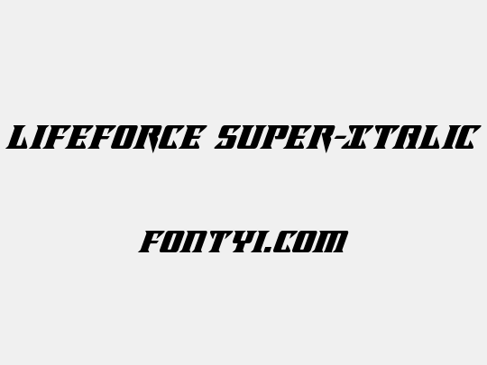 Lifeforce Super-Italic