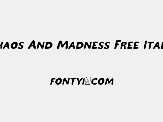 Chaos And Madness Free Italic
