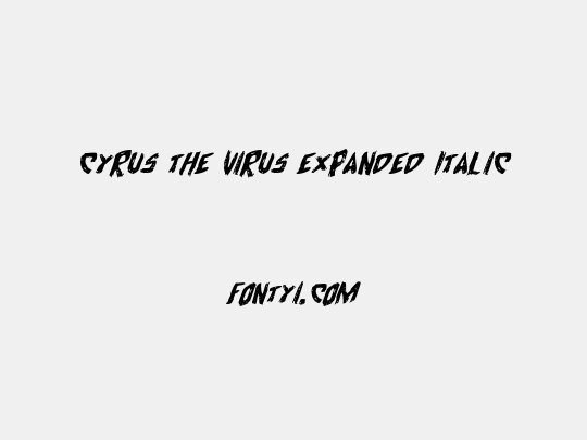 Cyrus the Virus Expanded Italic