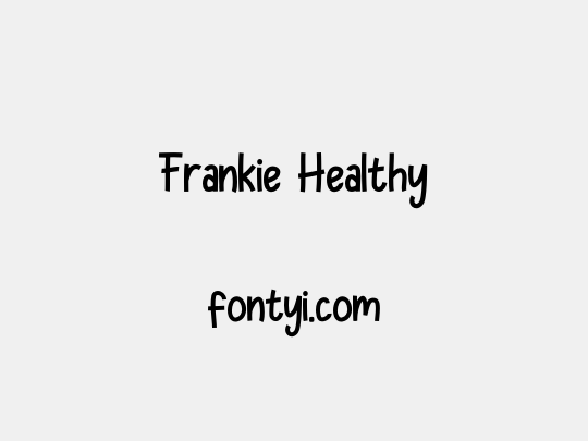 Frankie Healthy