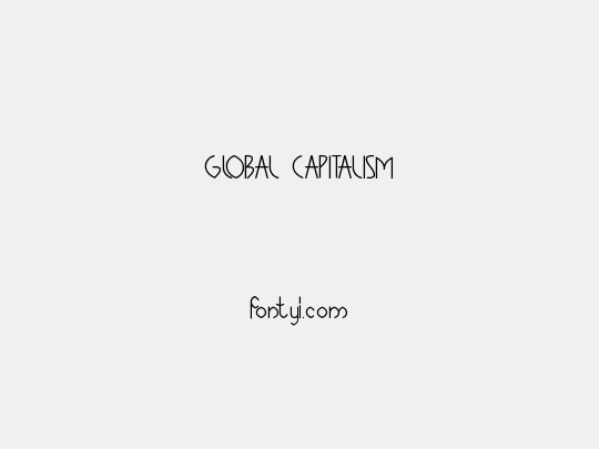 GLOBAL CAPITALISM