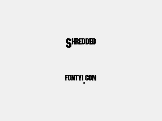 Shredded