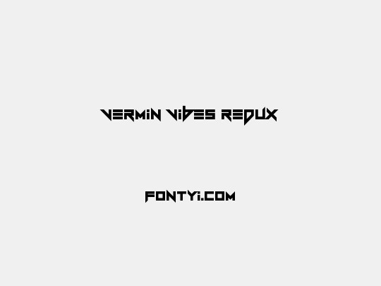 Vermin Vibes Redux