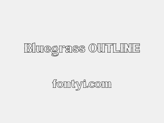 Bluegrass OUTLINE