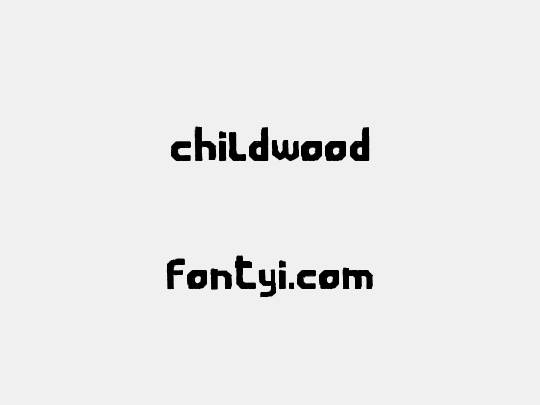 Childwood