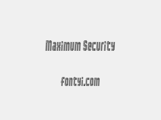 Maximum Security
