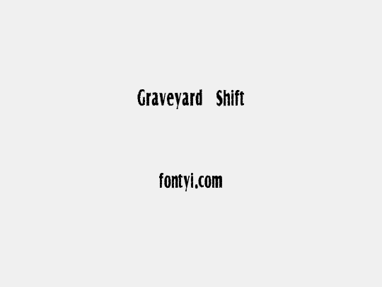 Graveyard Shift