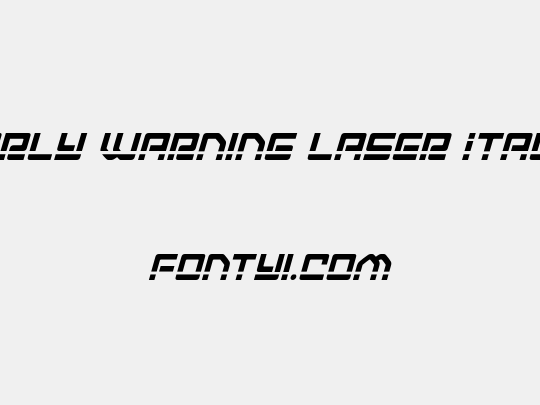 Early Warning Laser Italic