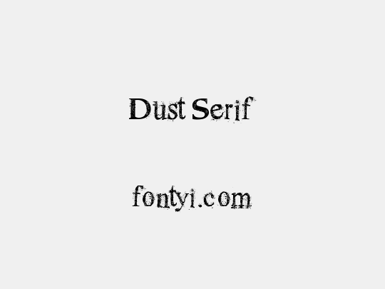 Dust Serif