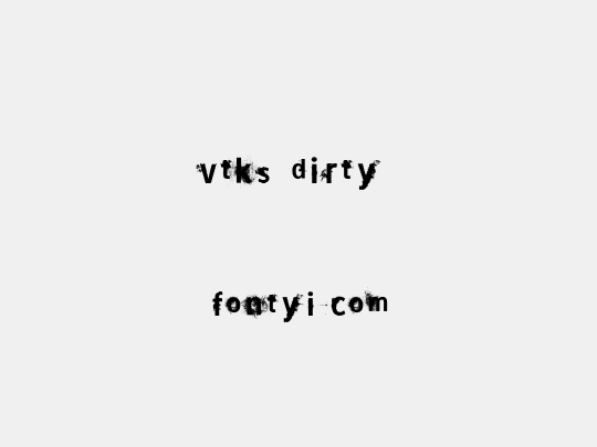 vtks dirty 2