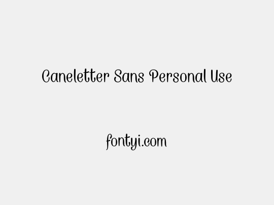 Caneletter Sans Personal Use
