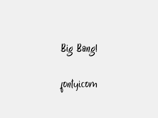 Big Bang!