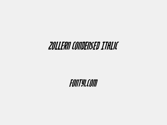 Zollern Condensed Italic